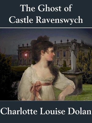 cover image of The Ghost of Castle Ravenswych